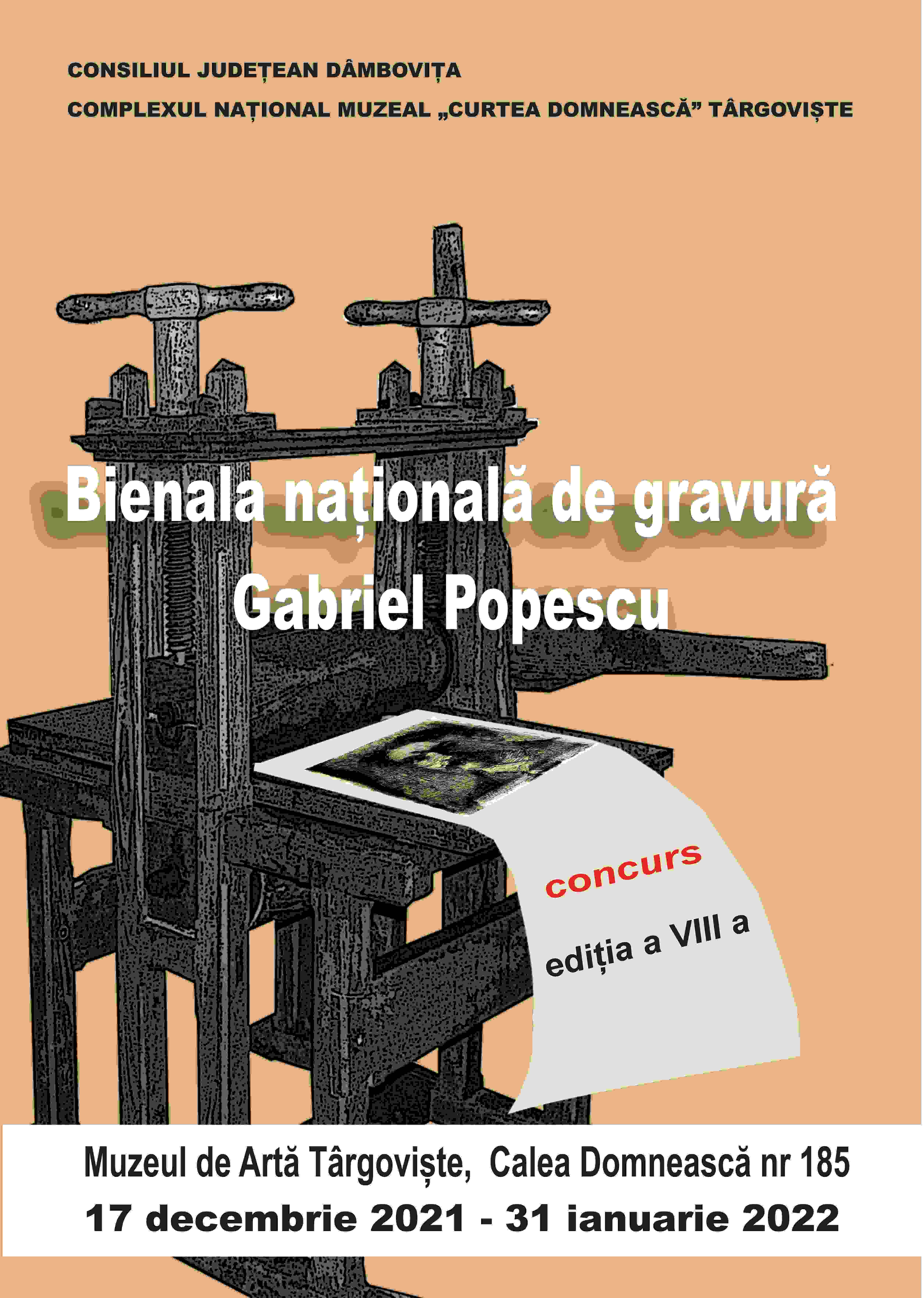  BIENALA NAŢIONALĂ DE GRAVURĂ „GABRIEL POPESCU”  EDIŢIA A VIII-A, TÂRGOVIȘTE, 2021