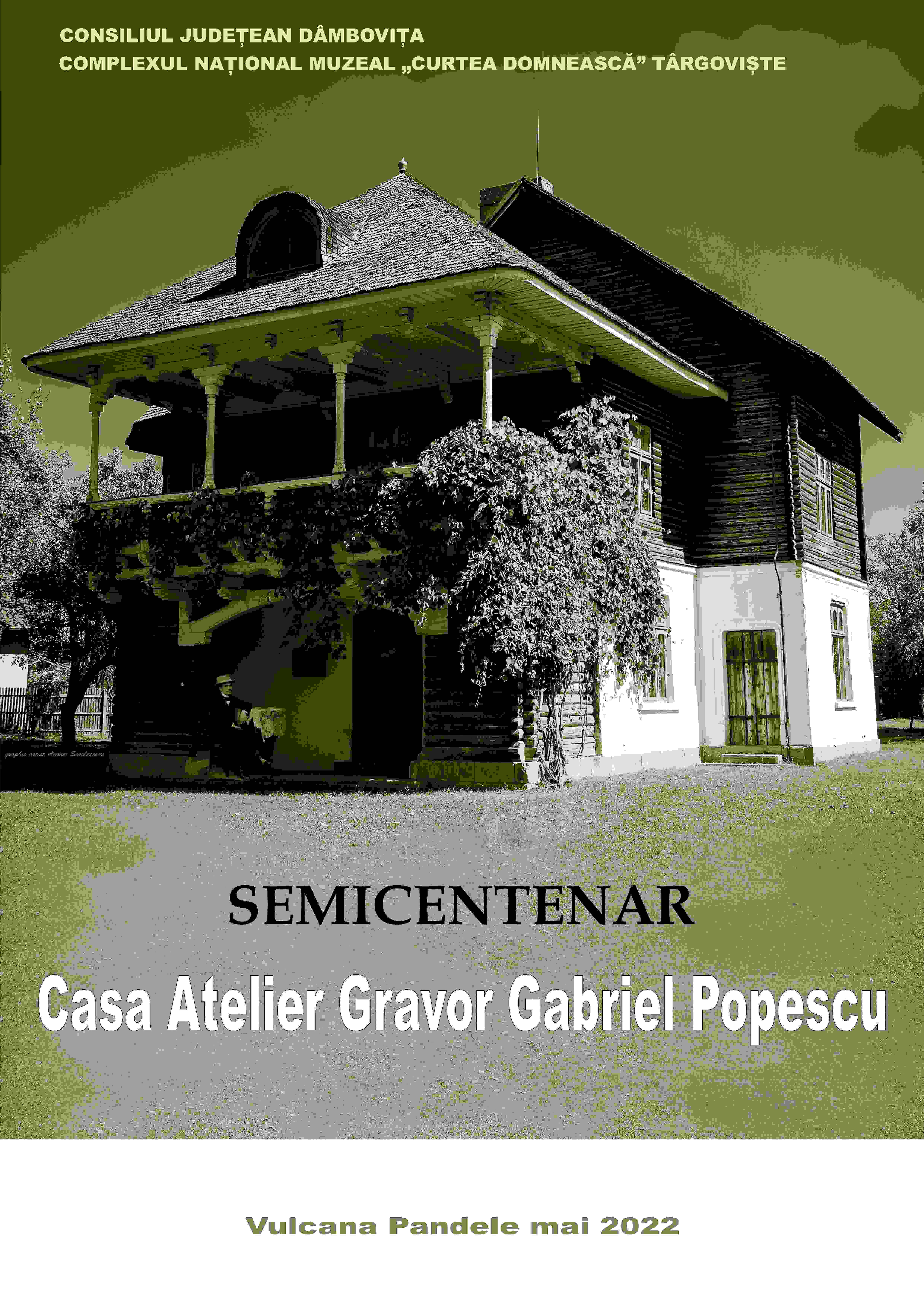  Expoziția aniversară „Semicentenarul inaugurării Casei Atelier Gabriel Popescu”