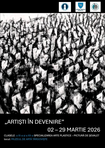  Ultima ediție a expoziției „Artiști în devenire”, la Muzeul de Artă din Târgoviște