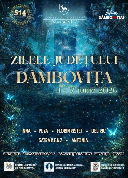  ZILELE JUDEȚULUI DÂMBOVIȚA 4 - 7 IUNIE 2026
