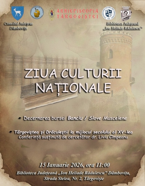  Ziua Culturii Naționale  sărbătorită  la Târgoviște (15 ianuarie 2026)